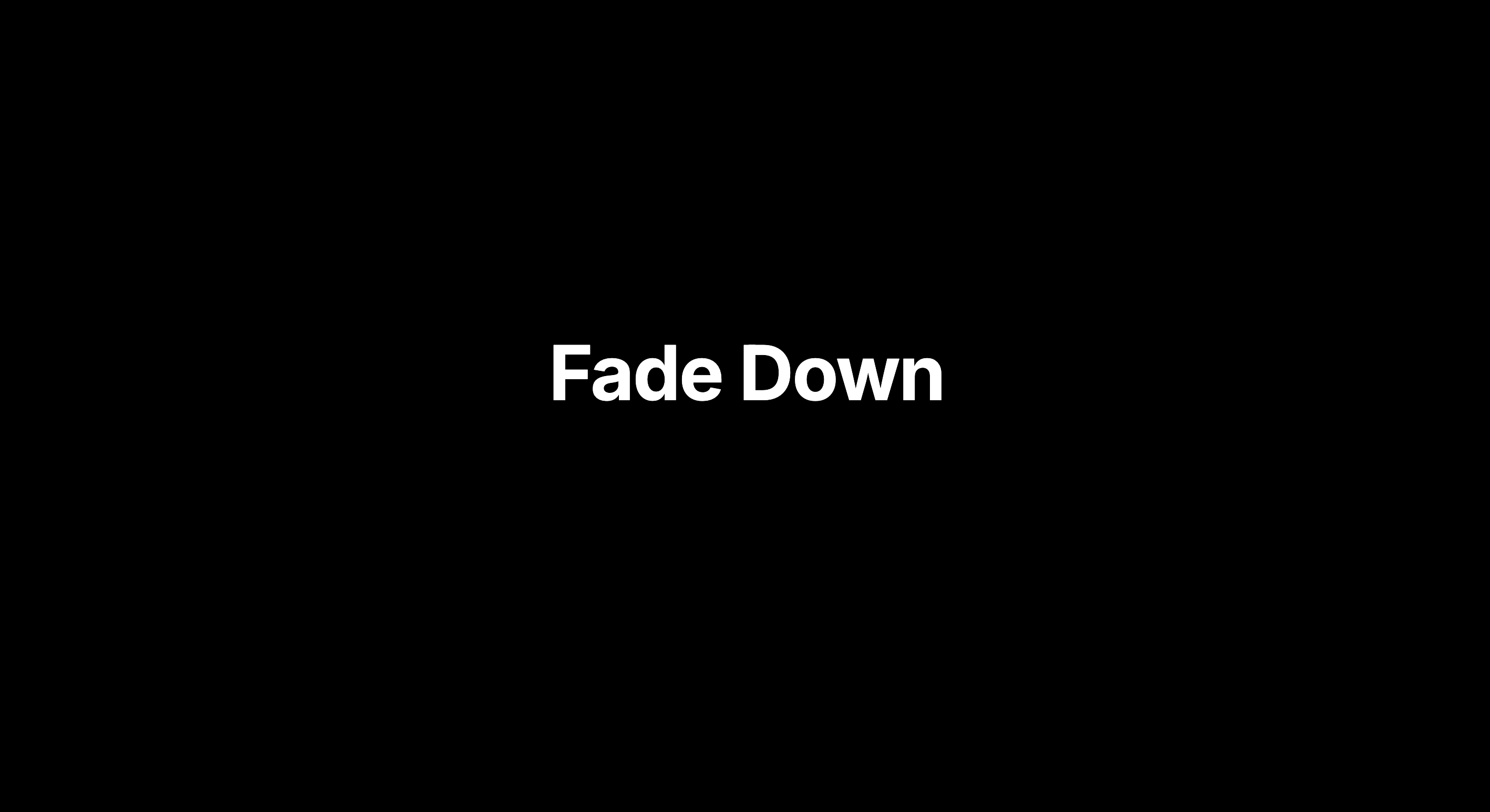 Fadedown